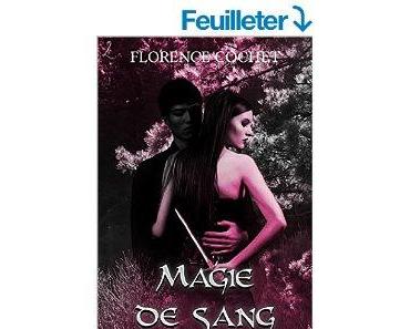 Mon avis sur Par le sang 4: Magie de sang de Florence Cochet