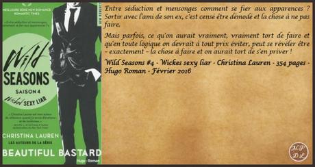 Wild Seasons #4 : Wicked Sexy Liar – Christina Lauren ♥♥♥♥♥