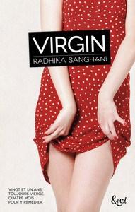 Radhika Sanghani / Virgin, tome 1 : Virgin