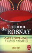 Café Lowendal et autres nouvelles