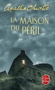 La maison du péril • Agatha Christie