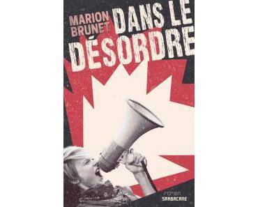 Dans le désordre, de Marion Brunet (2016)