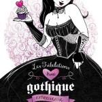 Les tribulations d'une gothique amoureuse - Cécile Guillot