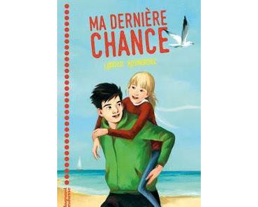 Ma dernière chance de Ludovic Rosmorduc