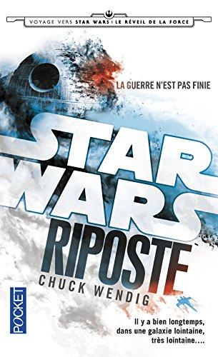 News : Star Wars Riposte - Chuck Wendig (Pocket)