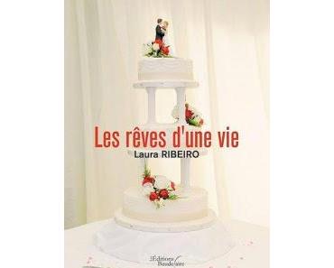 Les rêves d'une vie de Laura Ribeiro
