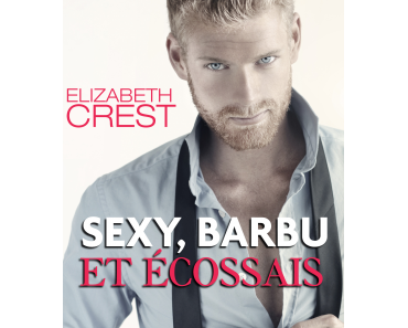 Sexy, barbu et écossais > Elizabeth Crest