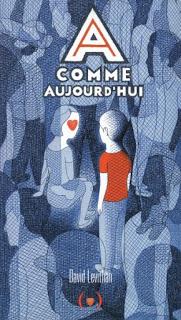 À comme aujourd'hui David Levithan