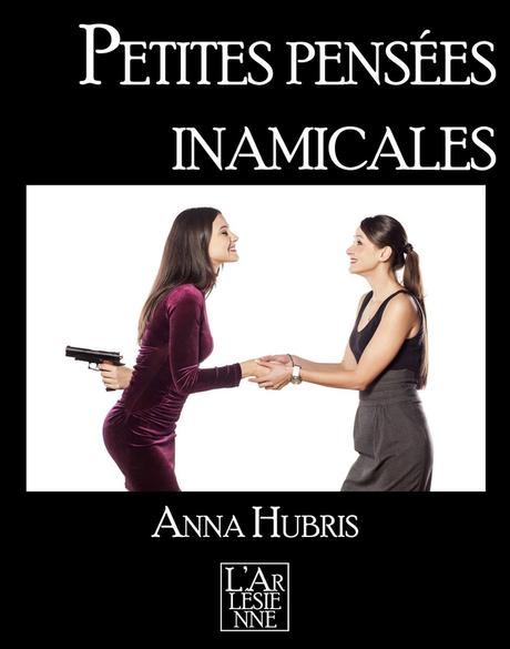 Petites pensées inamicales alt=