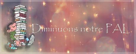 Diminuons notre PAL #5