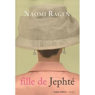 Fille de Jephté de Naomi Ragen - Editions YODEA