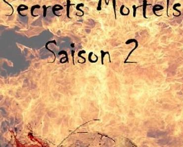 Secrets Mortels Saison 2: La chronique