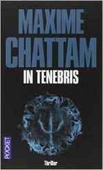 In Tenebris de Maxime Chattam