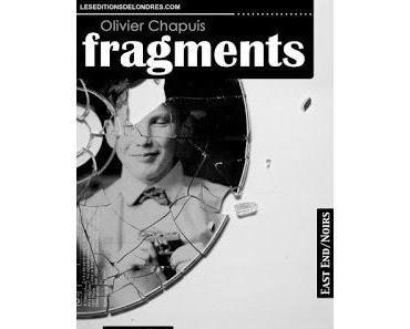 "Fragments" d'Olivier Chapuis