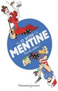 Jo Witek / Mentine, tome 3 : Pas de cadeau !