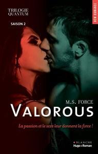 M.S. Force / Trilogie Quantum, tome 2 : Valorous