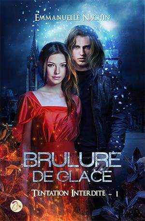 Brûlure de Glace , Tome 1: Tentation Interdite alt=