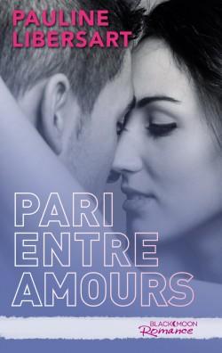 Couverture de Pari entre amis, Tome 3 : Pari entre amours