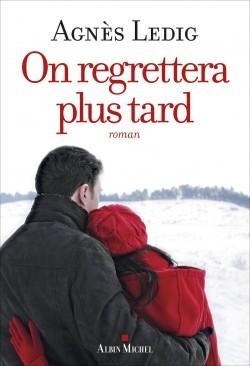 Couverture de On regrettera plus tard