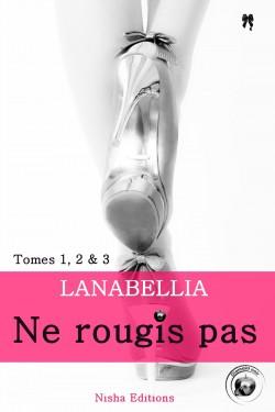 Couverture de Ne rougis pas - Tomes 1 à 3