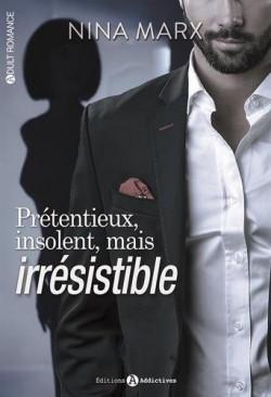 Couverture de Prétentieux, insolent... mais irrésistible, l'intégrale: Tome 1