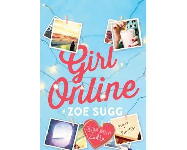 Girl Online, tome 1 de Zoe Sugg