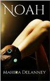 Noah – Mahira Delanney