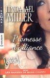 Les mariées de Bliss County #1 : Promesse d’alliance – Linda Lael Miller