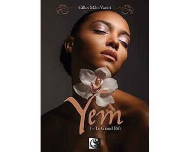 Yem > Tome 1 > Le Grand Rift > Gilles Milo-vacéri