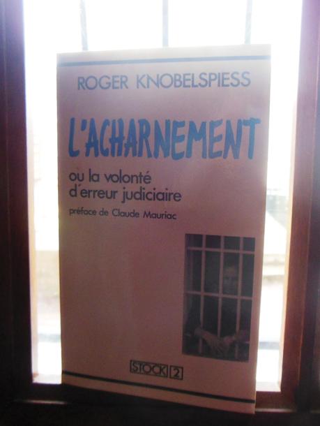 L'acharnement de Roger Knobelspiess