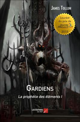 gardiens---la-prophetie-des-elements-i---james-tollum