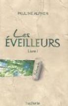 Les éveilleurs - livre 1 - Salicande