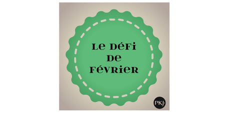 Le défi de Février