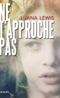 Ne t'approche pas Ne t'approche pas