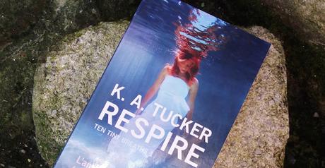 Respire de K.A. Tucker ~ Kacey soigne ses blessures!