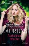 La fierté des sœurs Cynster #1 – Audacieuse Heather – Stephanie Laurens