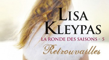 Retrouvailles de Lisa Kleypas ~ Dernier au revoir des laissées-pour-contre