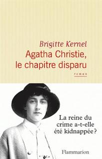 Agatha Christie, le chapitre disparu - Brigitte Kernel