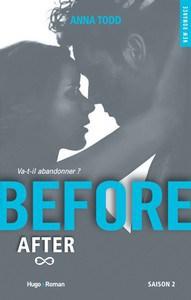 Anna Todd / Before, tome 2 : Before After