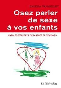 Osez parler de sexe à vos enfants alt=