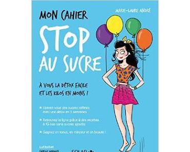 Mon cahier stop au sucre - Editions SOLAR