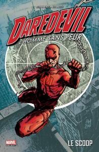 Daredevil L'homme Sans Peur Tome 1 - Le Scoop