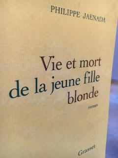 Vie et mort de la jeune fille blonde, Philippe Jaenada