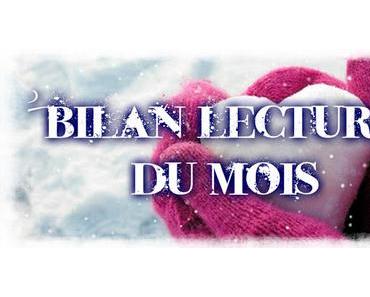 Bilan lecture du mois de Février