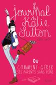 Le journal de Katie Sutton ou comment gérer ses parents sans peine