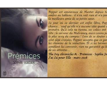 The Ivy Chronicles #1 – Prémices – Sophie Jordan