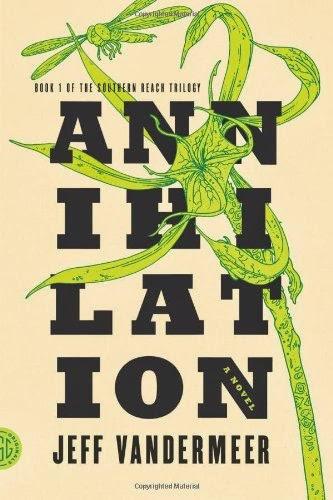 Annihilation - Jeff VanderMeer