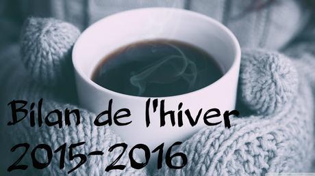 Bilan de l'hiver 2015-2016