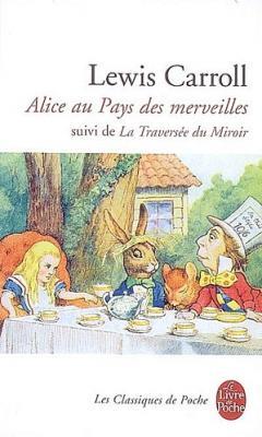 Couverture Alice au pays des merveilles et Alice à travers le miroir