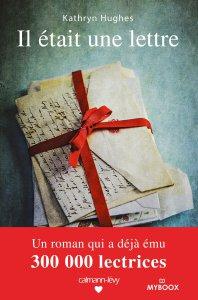 Il était une lettre – Kathryn Hughes